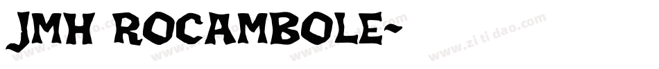 JMH ROCAMBOLE字体转换